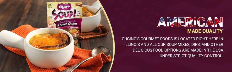 american made quality. cugino's is located in illinois and all our soup mixes are made in the USA