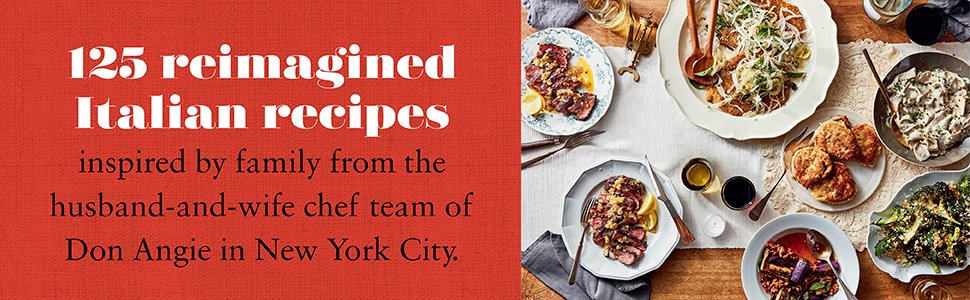 125 reimagined Italian recipes inspired by family from the husband and wife chef team