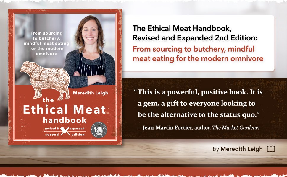 The Ethical Meat Handbook, 2nd edition book cover with a quote from Jean-Martin Fortier