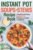 Instant Pot Soups and Stews Recipe Book: Healthy